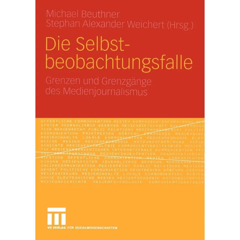 Die Selbstbeobachtungsfalle