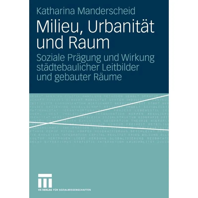 Milieu, Urbanität und Raum