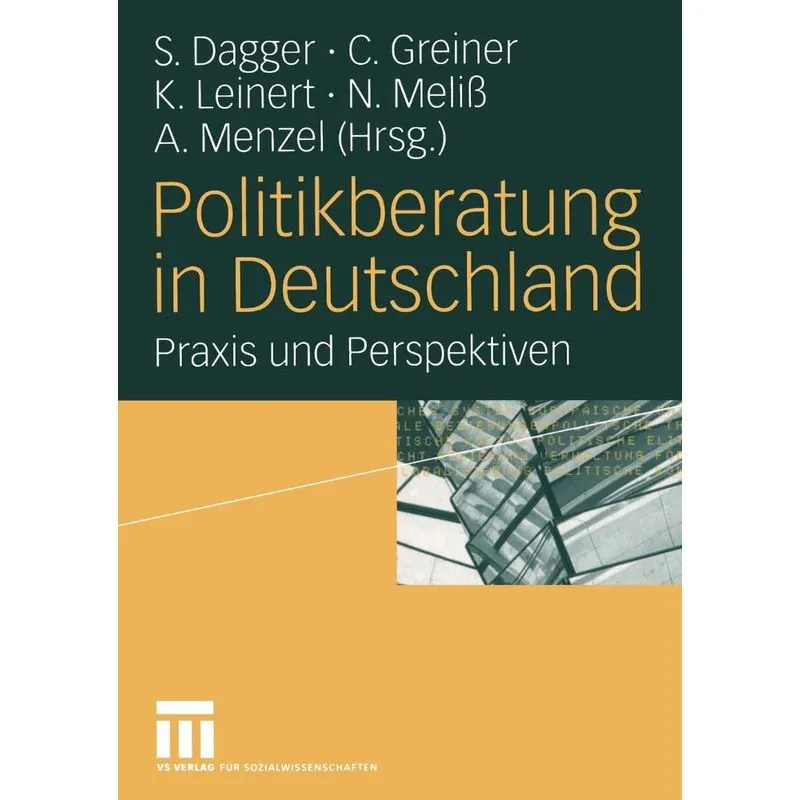 Politikberatung in Deutschland. Politikberatung in Deutschland