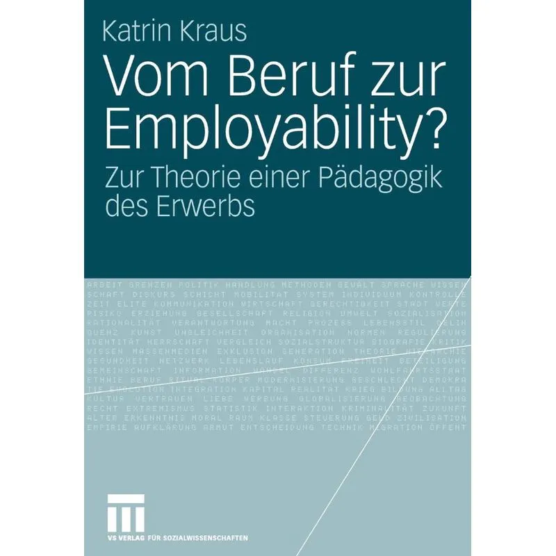 Vom Beruf zur Employability?