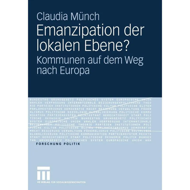 Emanzipation der lokalen Ebene?