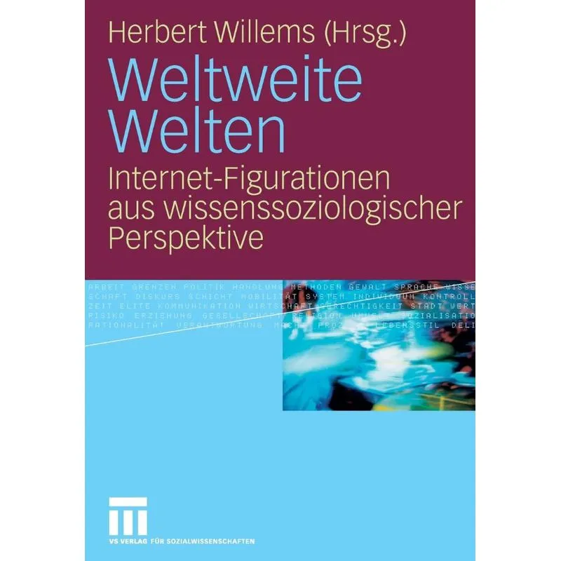 Weltweite Welten. Weltweite Welten
