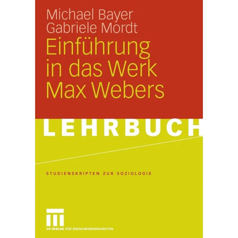 Einführung in das Werk Max Webers