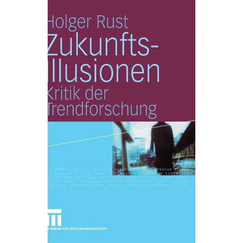 Zukunftsillusionen