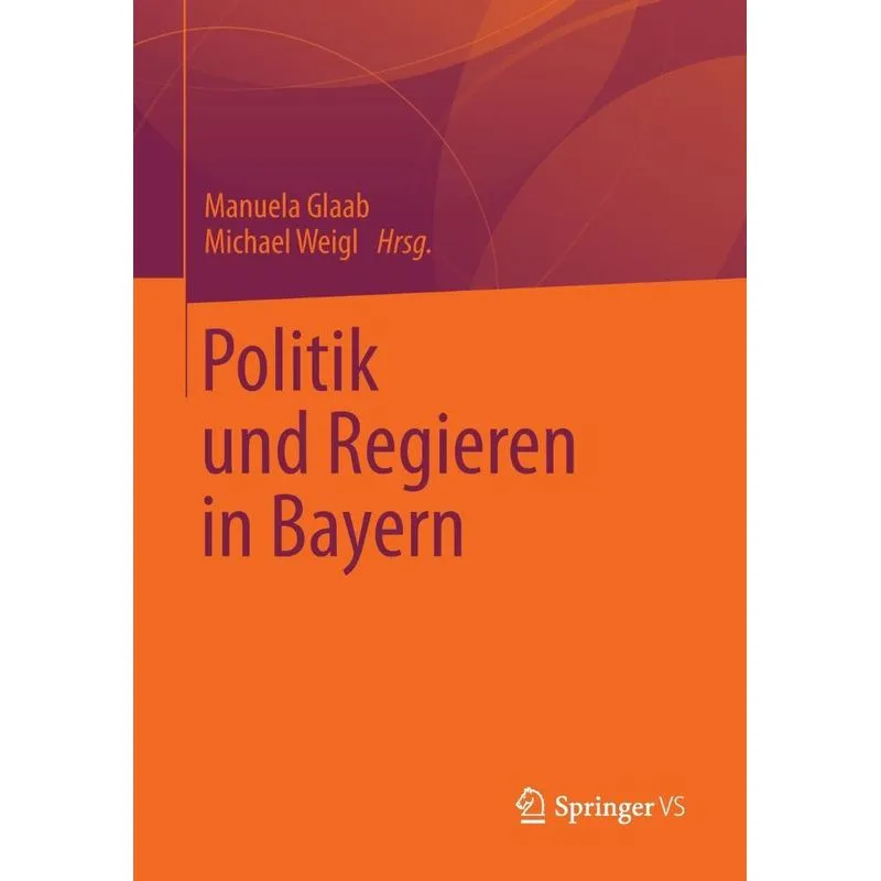 Politik und Regieren in Bayern