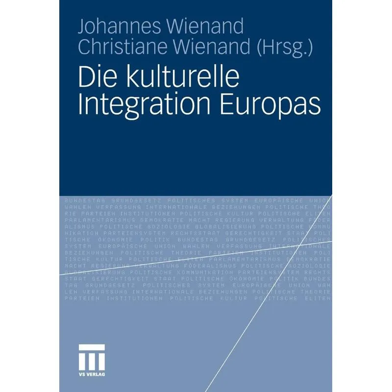 Die Kulturelle Integration Europas