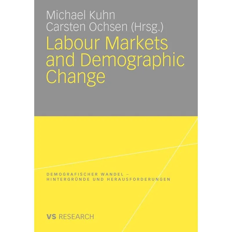 Labour Markets and Demographic Change