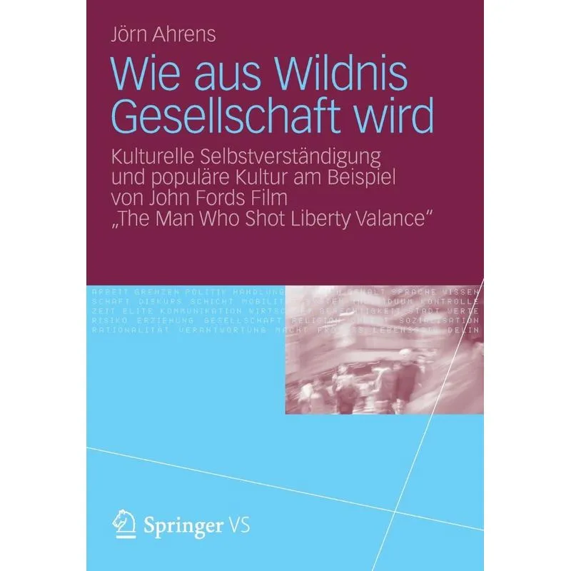 Wie Aus Wildnis Gesellschaft Wird