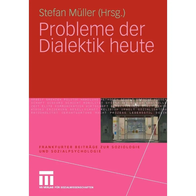 Probleme der Dialektik heute