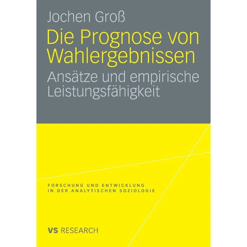 Die Prognose Von Wahlergebnissen