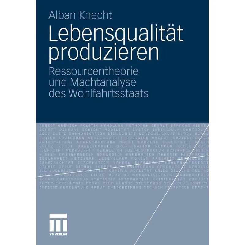 Lebensqualität produzieren