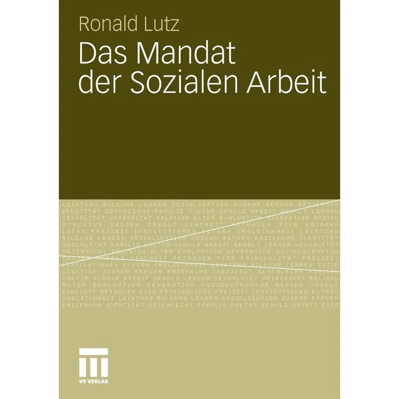 Das Mandat der Sozialen Arbeit