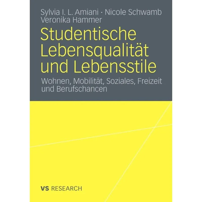 Studentische Lebensqualität und Lebensstile