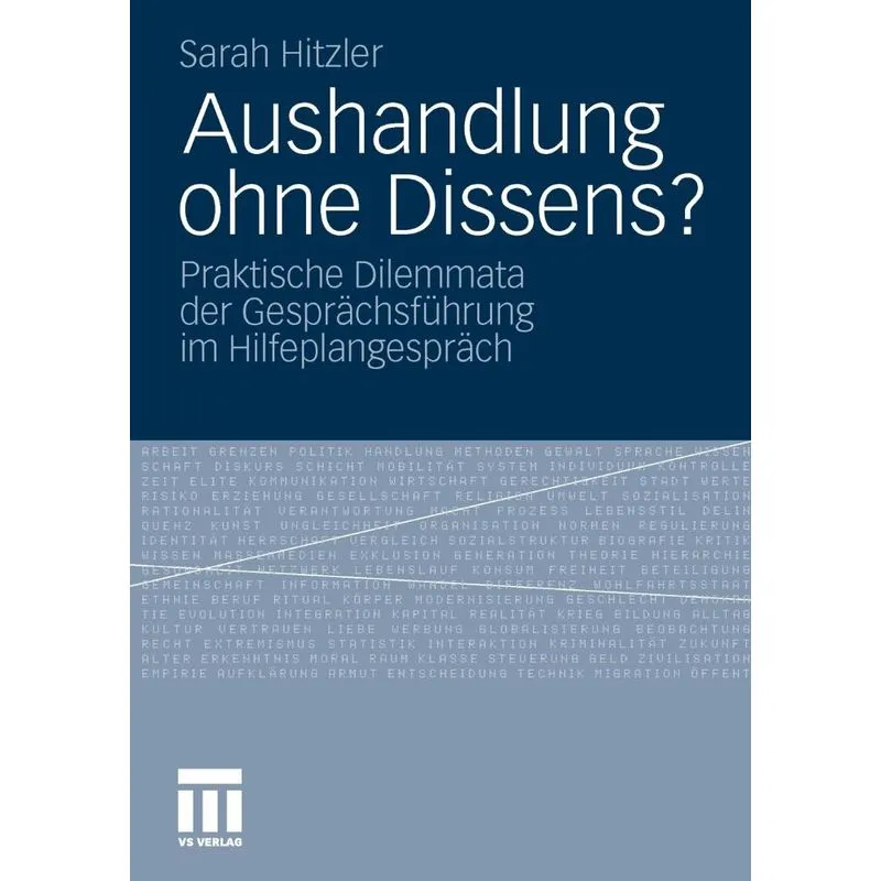 Aushandlung Ohne Dissens?