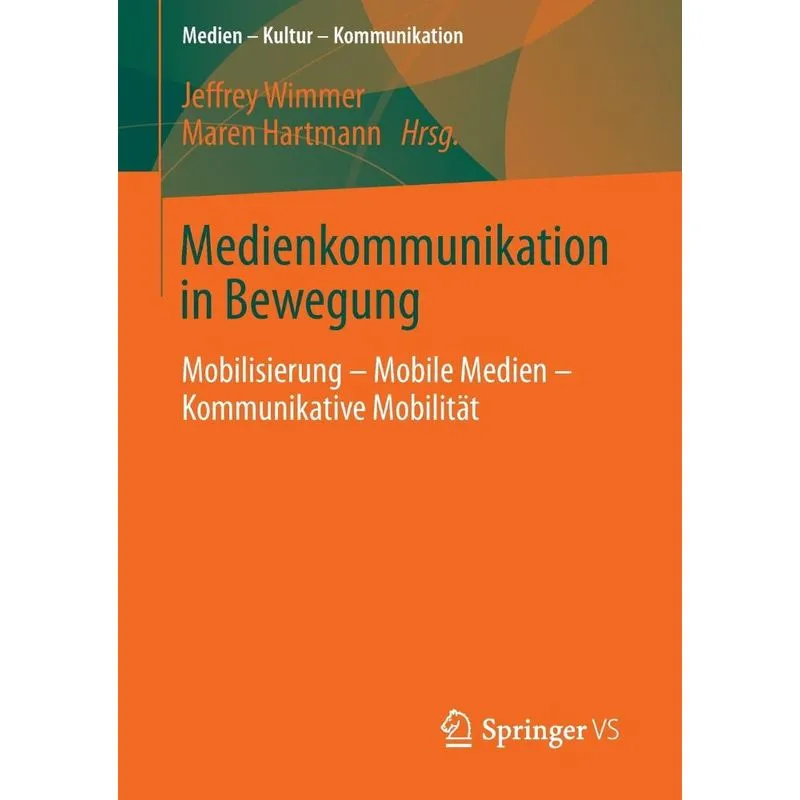 Medienkommunikation in Bewegung