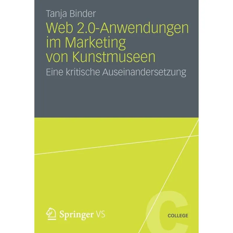 Web 2.0-Anwendungen im Marketing von Kunstmuseen