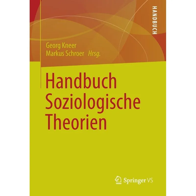Handbuch Soziologische Theorien