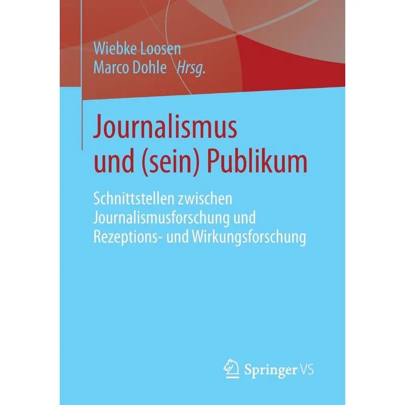 Journalismus und (sein) Publikum