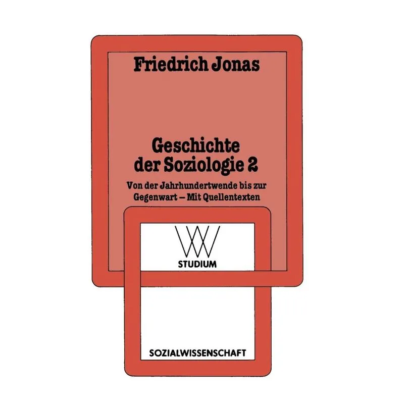 Geschichte der Soziologie 2