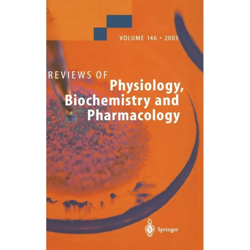 Reviews of Physiology, Biochemistry and Pharmacology