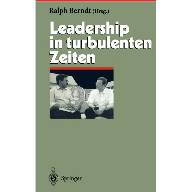 Leadership in turbulenten Zeiten