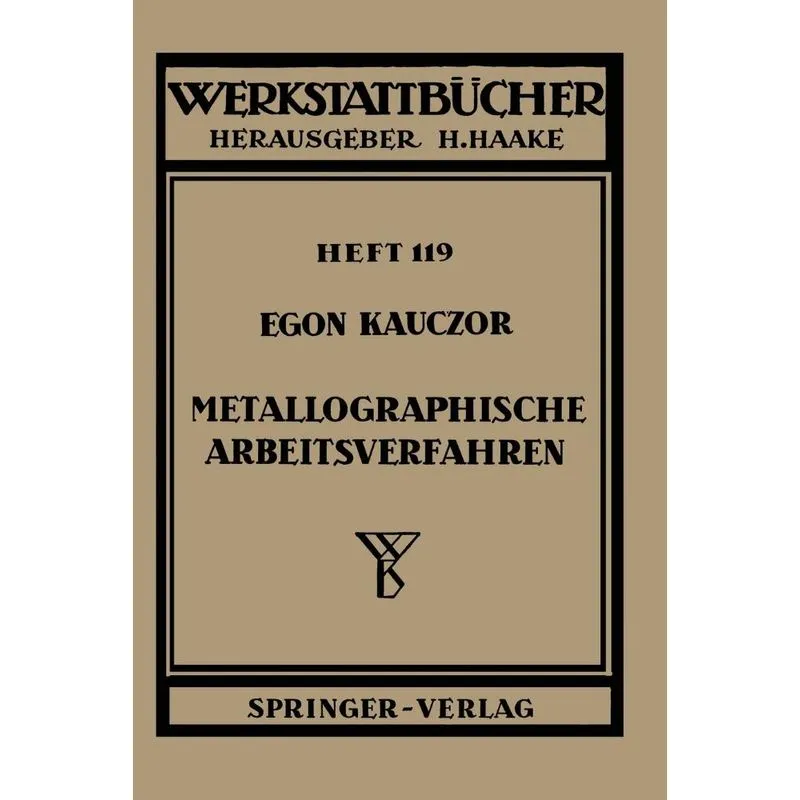 Metallographische Arbeitsverfahren