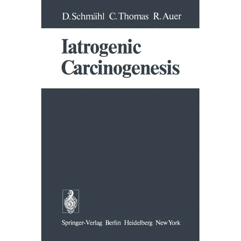 Iatrogenic Carcinogenesis