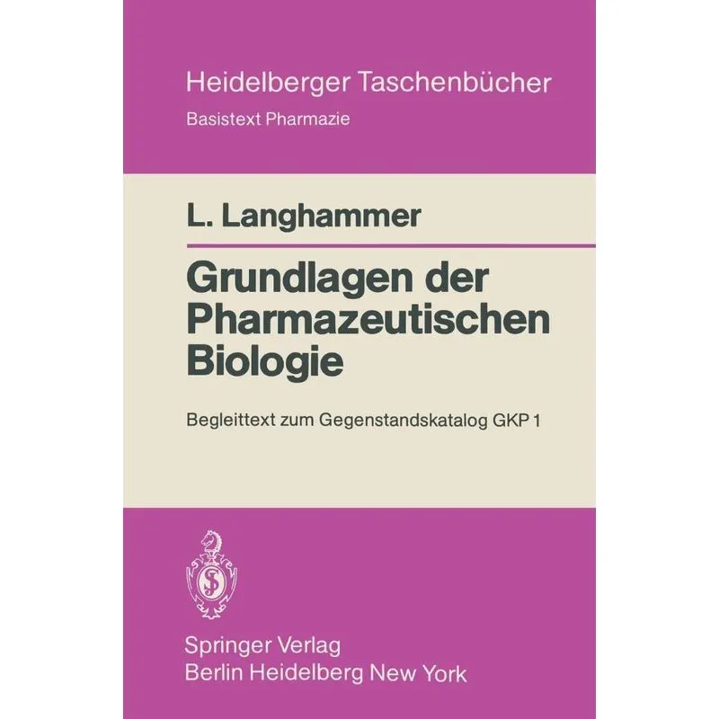Grundlagen der Pharmazeutischen Biologie
