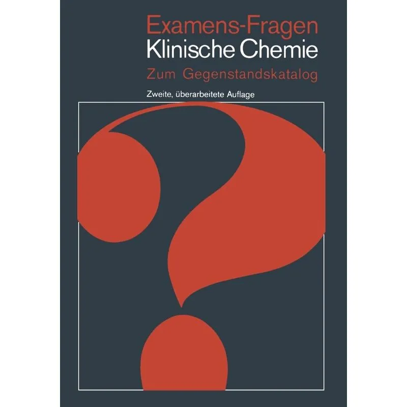 Examens-Fragen Klinische Chemie