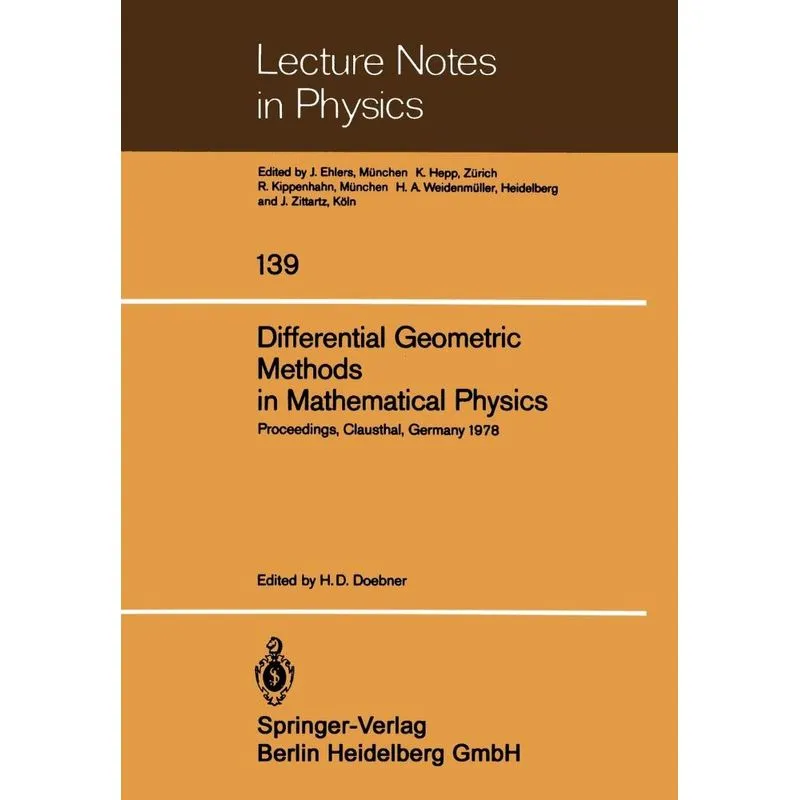 Differential Geometric Methods in Mathematical Physics