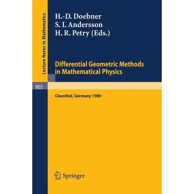Differential Geometric Methods in Mathematical Physics