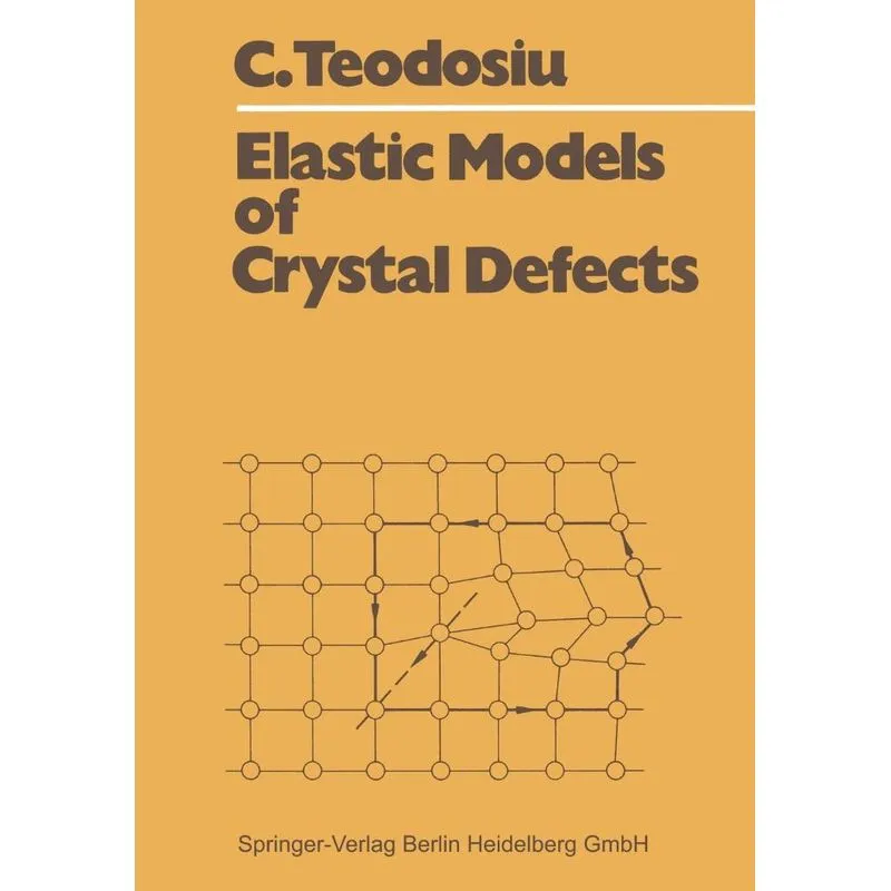 Elastic Models of Crystal Defects