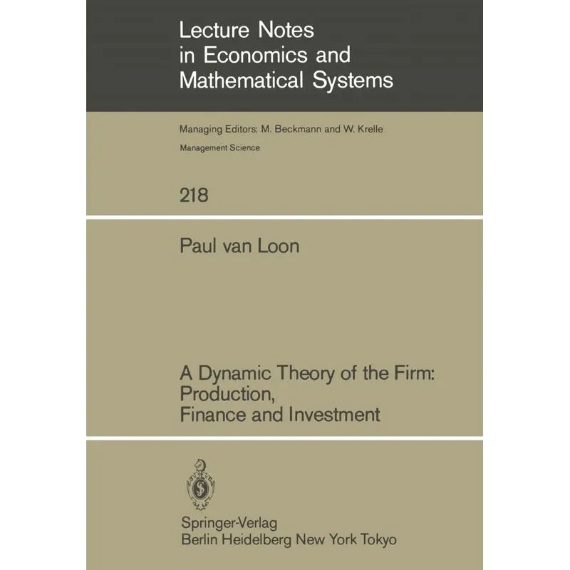 A Dynamic Theory of the Firm