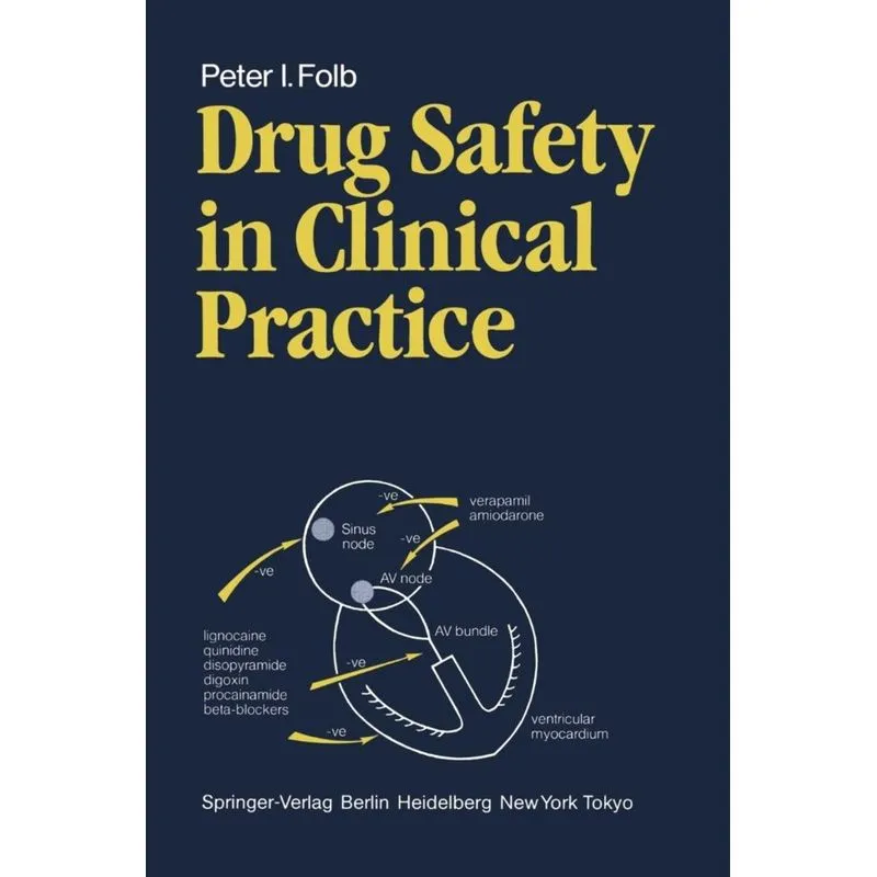 Drug Safety in Clinical Practice