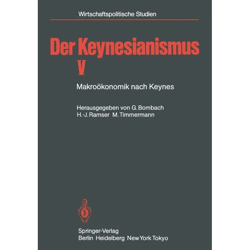 Der Keynesianismus V