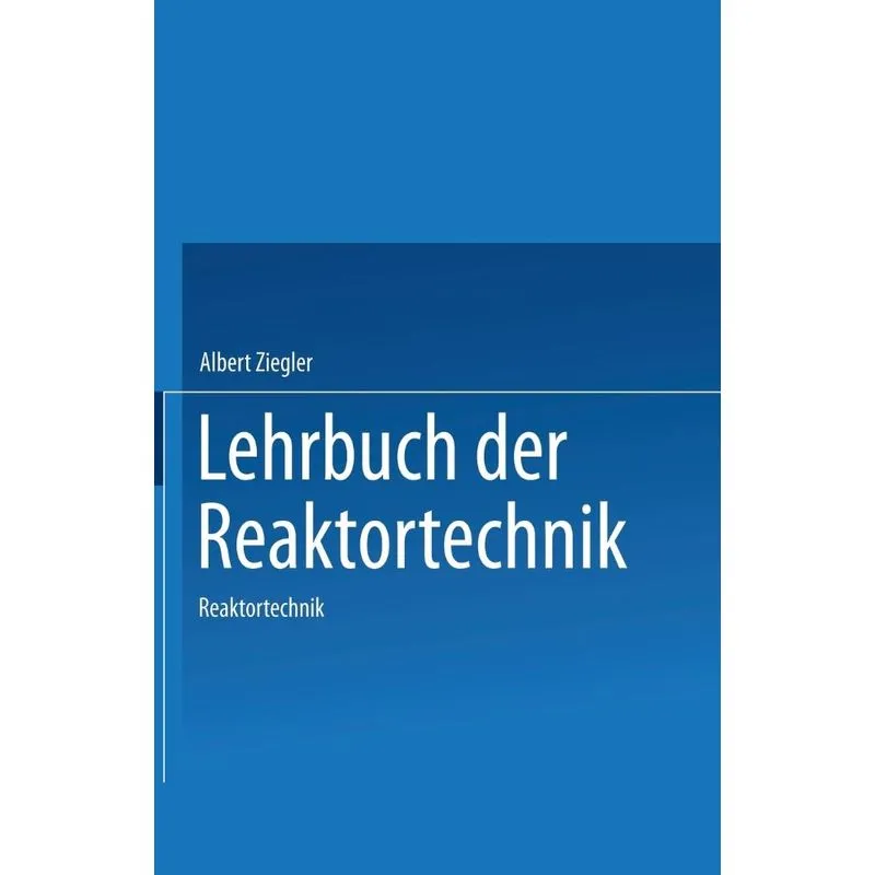 Lehrbuch Der Reaktortechnik