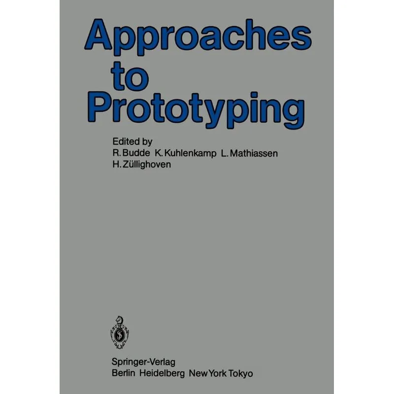 Approaches to Prototyping