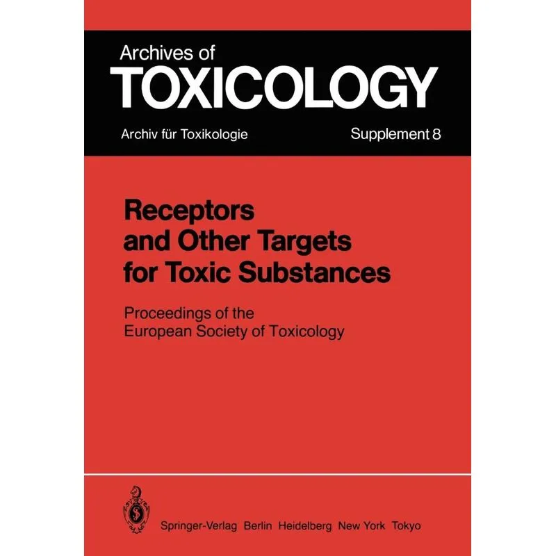 Receptors and Other Targets for Toxic Substances