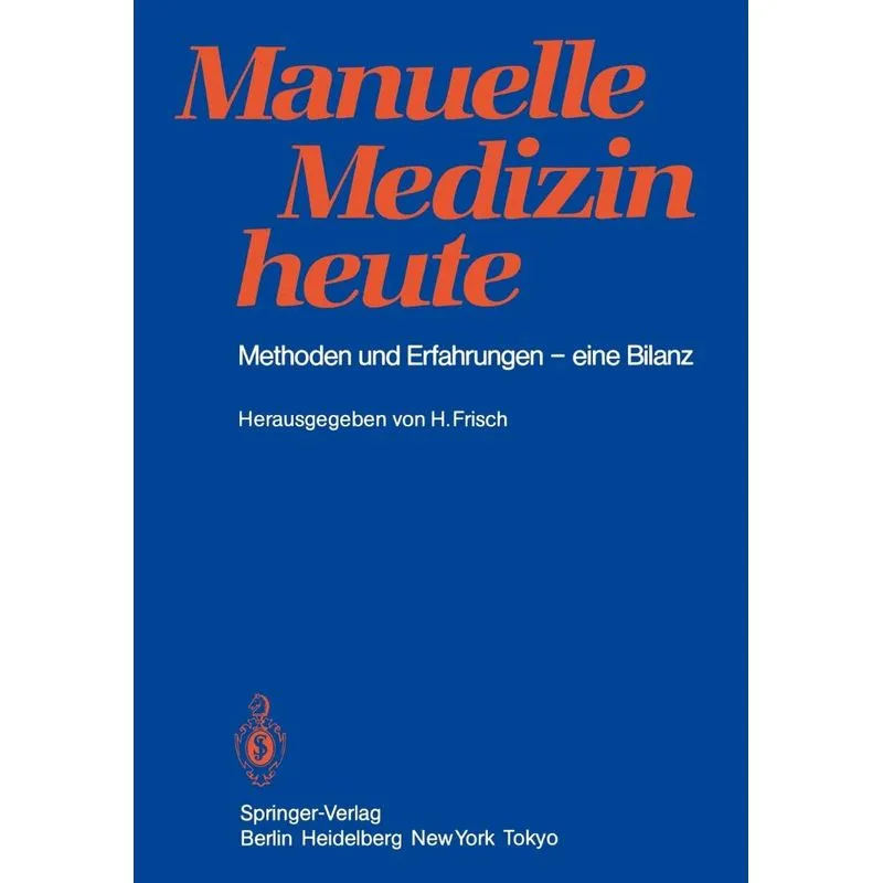 Manuelle Medizin heute