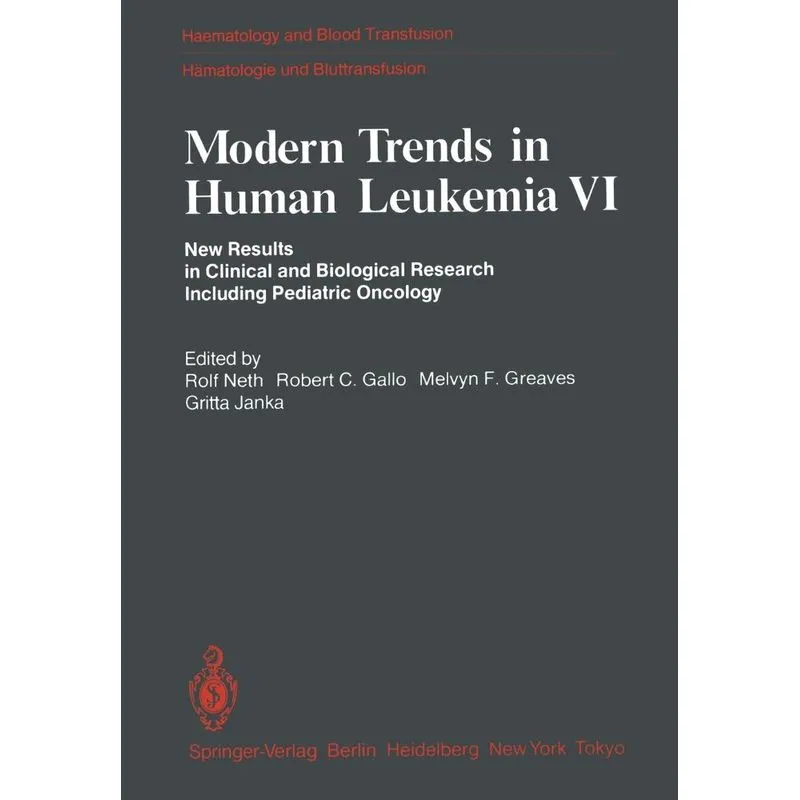 Modern Trends in Human Leukemia VI