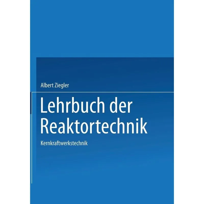 Lehrbuch der Reaktortechnik