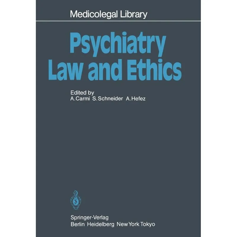 Psychiatry - Law and Ethics