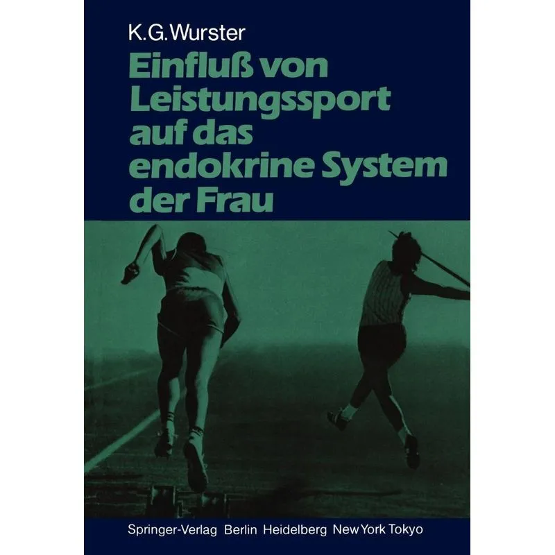 Einfluß von Leistungssport auf das endokrine System der Fra