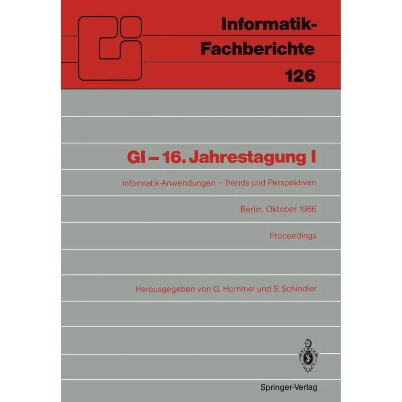 GI-16.Jahrestagung I
