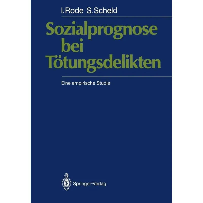 Sozialprognose bei Tötungsdelikten