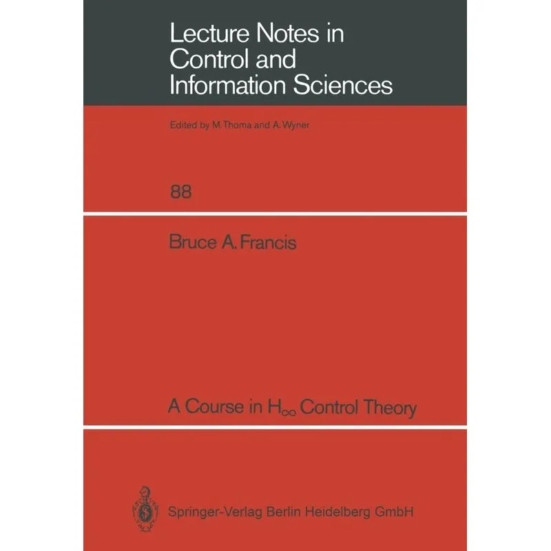 A Course In H Control Theory