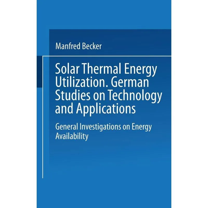 Solar Thermal Energy Utilization