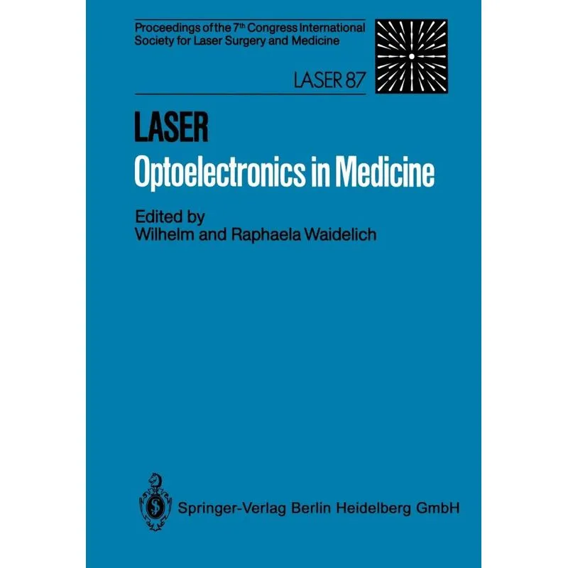 LASER Optoelectronics in Medicine