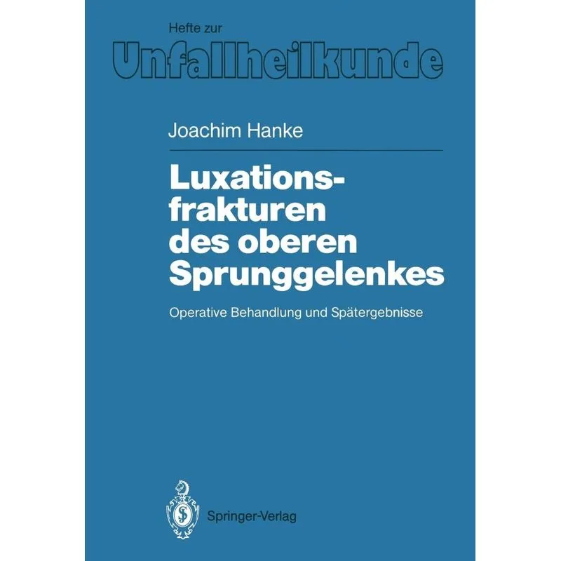 Luxationsfrakturen des oberen Sprunggelenkes