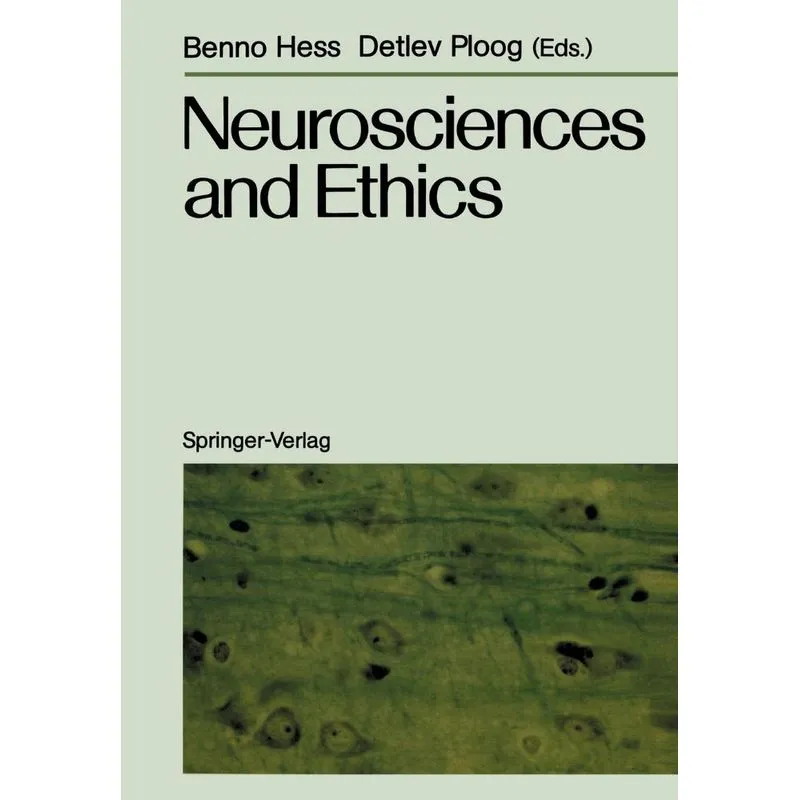 Neurosciences and Ethics